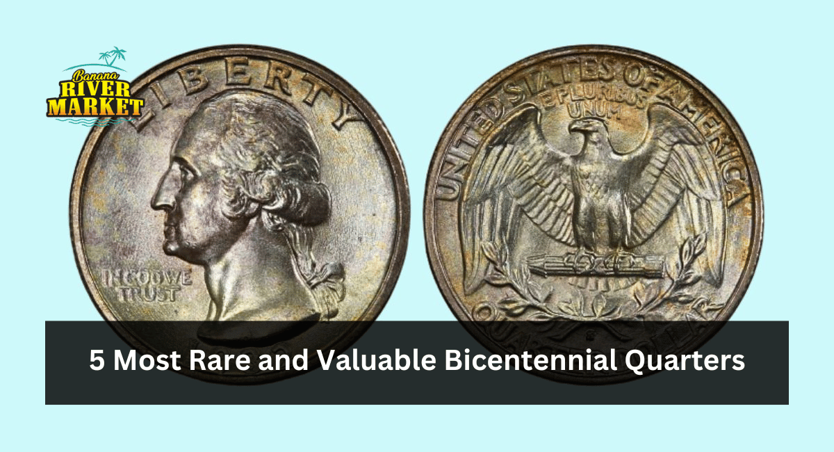 5 Most Rare and Valuable Bicentennial Quarters