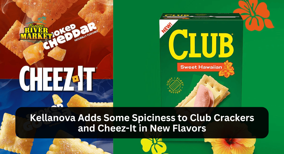 Kellanova Adds Some Spiciness to Club Crackers and Cheez-It in New Flavors