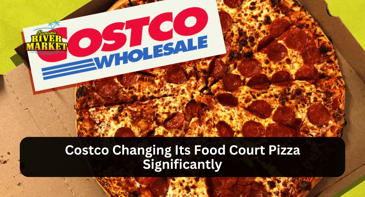 Costco Changing Its Food Court Pizza Significantly