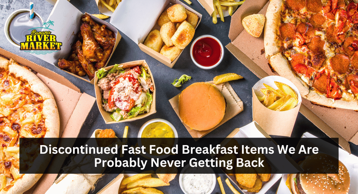 Discontinued Fast Food Breakfast Items We Are Probably Never Getting Back