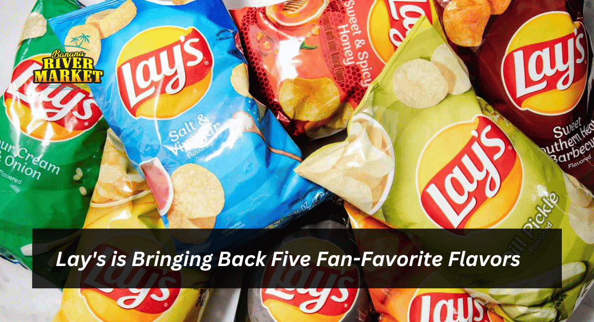 Lay's is Bringing Back Five Fan-Favorite Flavors