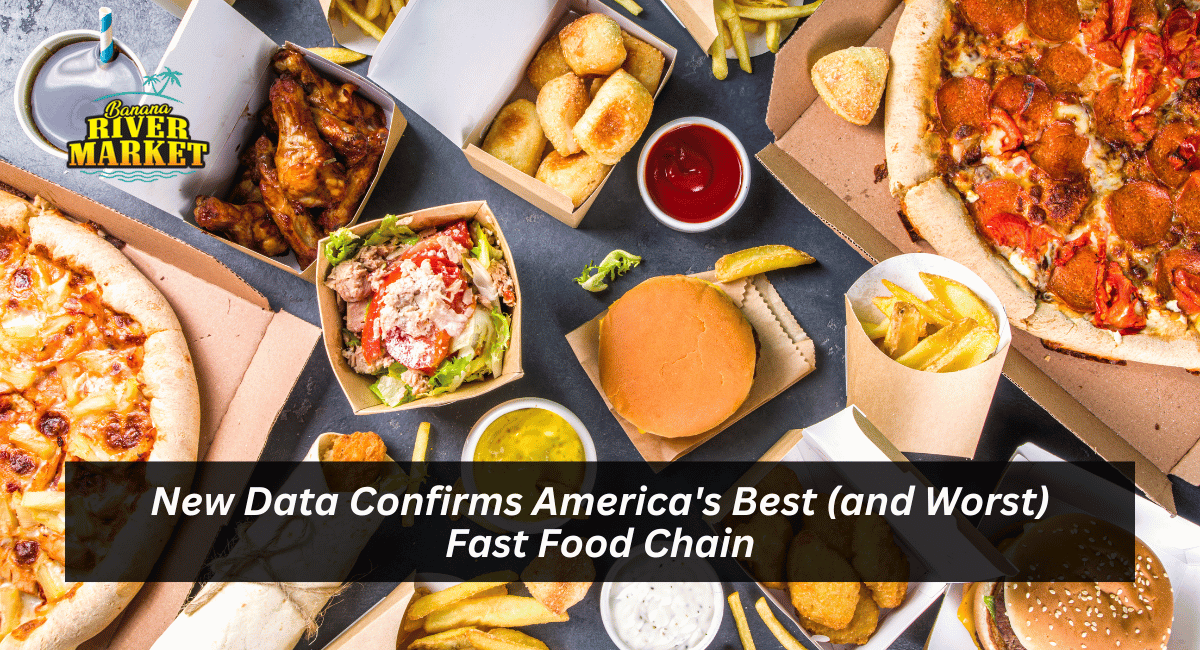 New Data Confirms America's Best (and Worst) Fast Food Chain