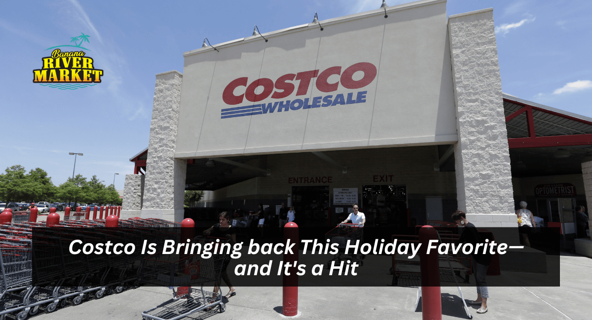 Costco Is Bringing back This Holiday Favorite—and It's a Hit