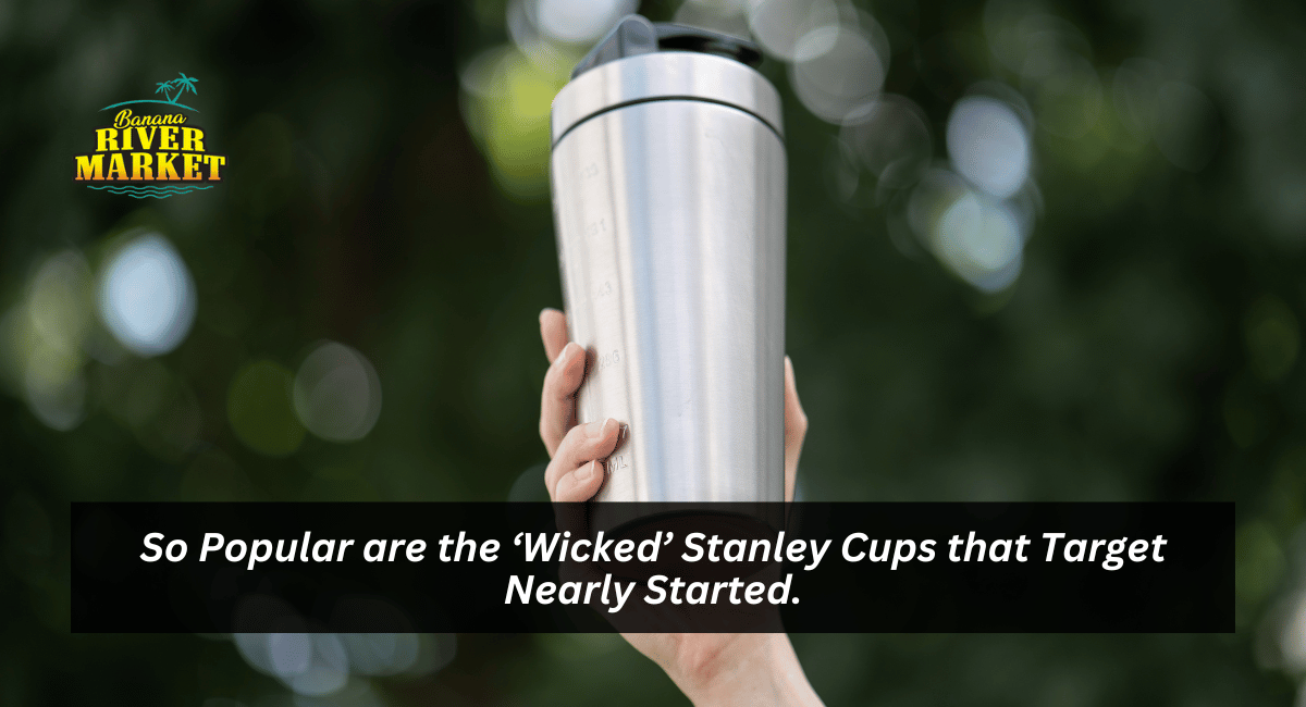 So Popular are the ‘Wicked’ Stanley Cups that Target Nearly Started.