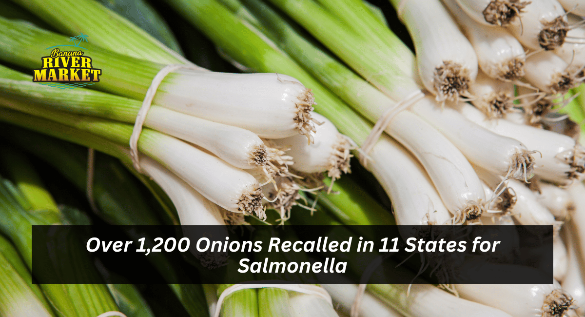 Over 1,200 Onions Recalled in 11 States for Salmonella