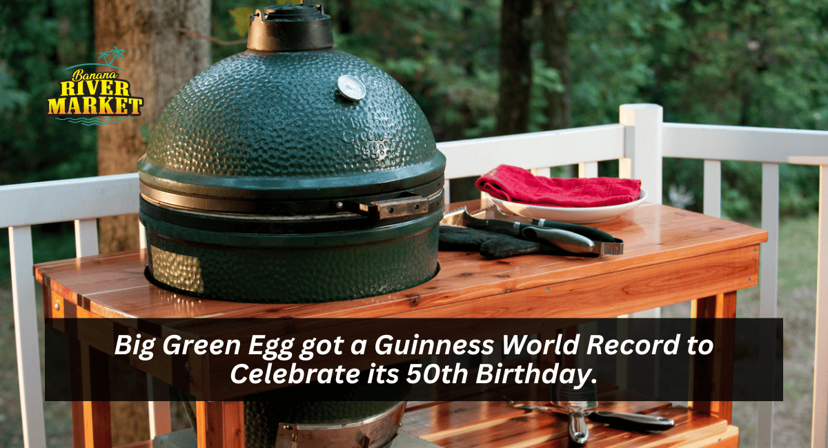 Big Green Egg got a Guinness World Record to Celebrate its 50th Birthday.