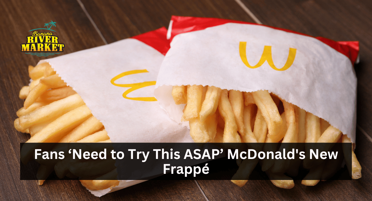 Fans ‘Need to Try This ASAP’ McDonald's New Frappé