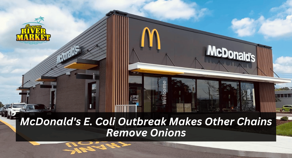 McDonald's E. Coli Outbreak Makes Other Chains Remove Onions