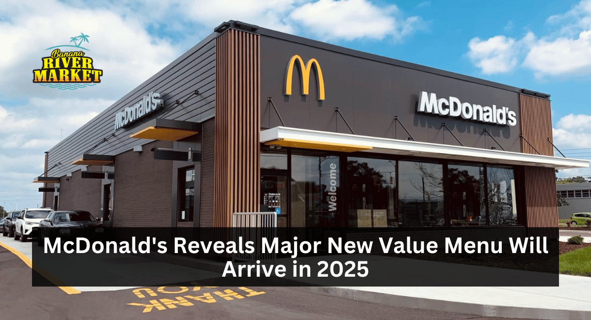 McDonald's Reveals Major New Value Menu Will Arrive in 2025