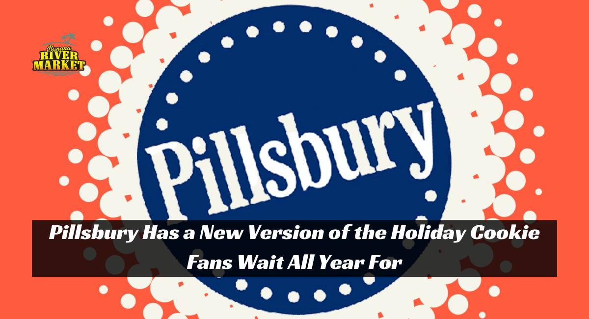 Pillsbury Has a New Version of the Holiday Cookie Fans Wait All Year For