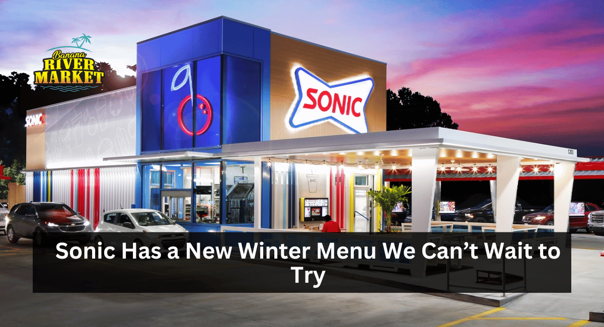 Sonic Has a New Winter Menu We Can’t Wait to Try