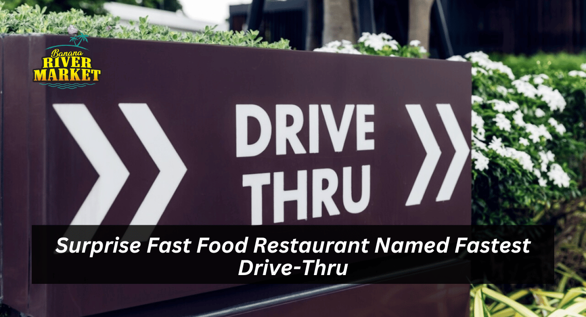 Surprise Fast Food Restaurant Named Fastest Drive-Thru