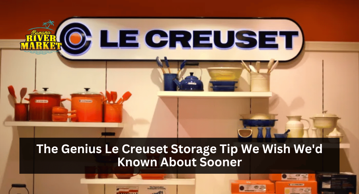 The Genius Le Creuset Storage Tip We Wish We'd Known About Sooner