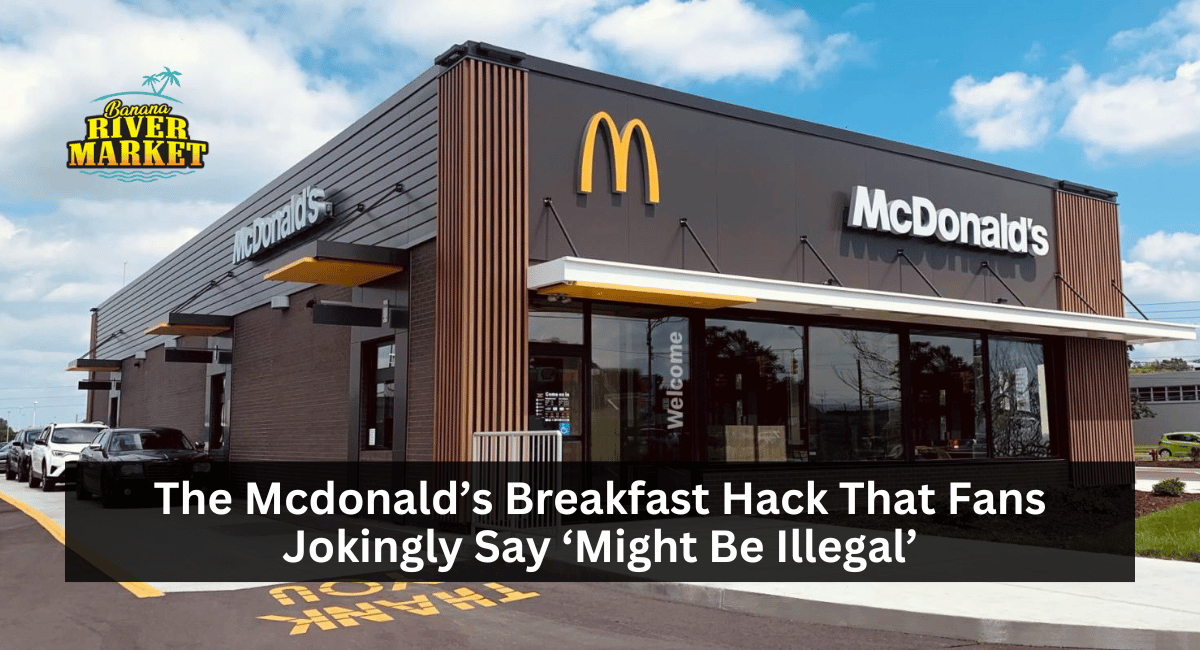 The Mcdonald’s Breakfast Hack That Fans Jokingly Say ‘Might Be Illegal’