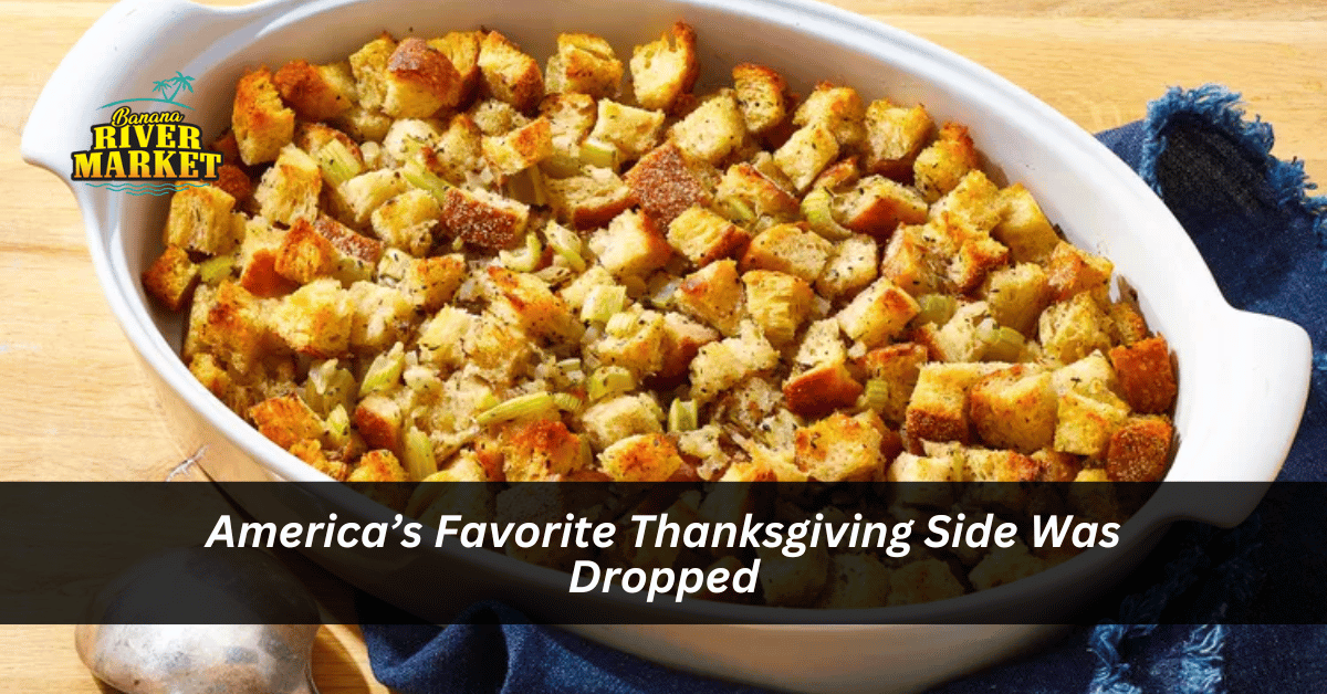 America’s Favorite Thanksgiving Side Was Dropped