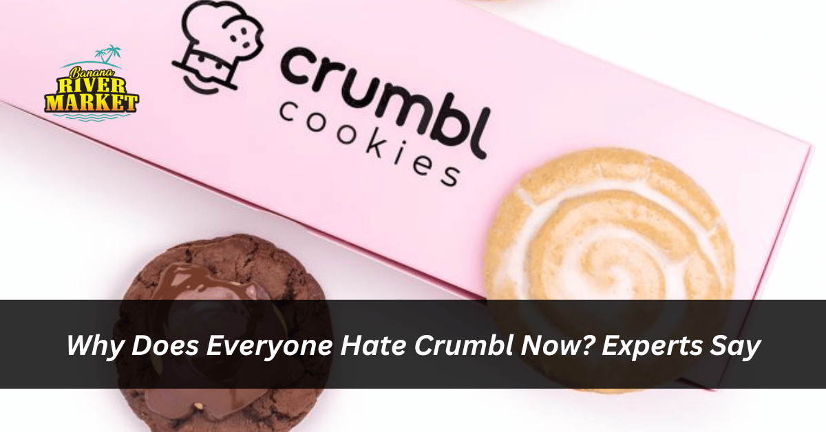 Why Does Everyone Hate Crumbl Now? Experts Say