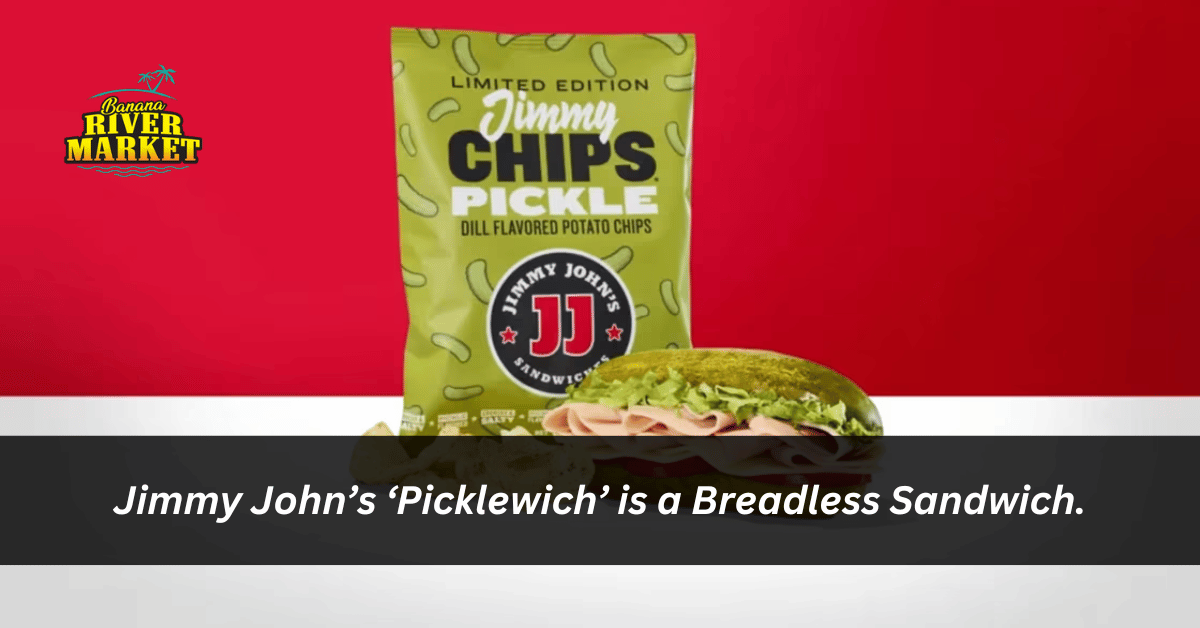 Jimmy John’s ‘Picklewich’ is a Breadless Sandwich.