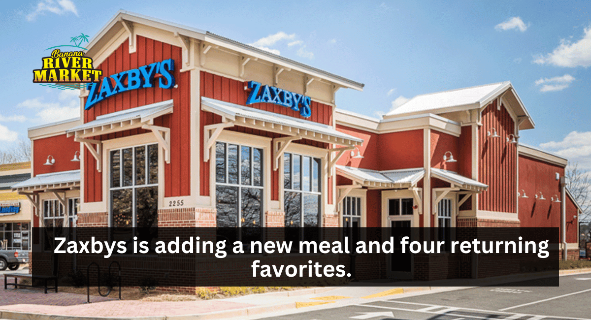 Zaxbys is adding a new meal and four returning favorites.